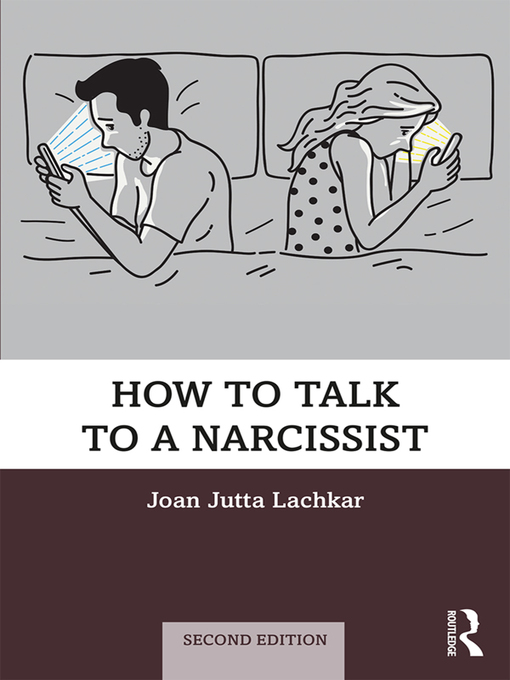 Title details for How to Talk to a Narcissist by Joan Jutta Lachkar - Available